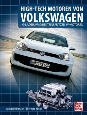 High-Tech Motoren von Volkswagen, Eberhard Kittler