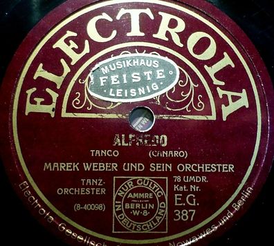 MAREK WEBER "Alfredo / Rosario" Electrola 1926 78rpm 10"