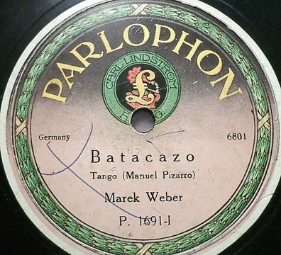 MAREK WEBER "Batacazo (Tango) / El Estandarte (Tango)" Parlophon 78rpm 12"