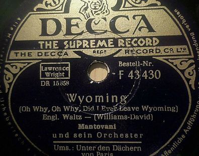 Mantovani & sein Orchester "Unter den Dächern von Paris / Wyoming" Decca 78rpm 10"