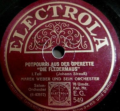 MAREK WEBER "Potpourri aus der Operette "Die Fledermaus" Electrola 1927 78rpm