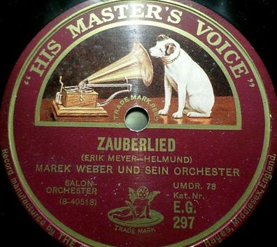 MAREK WEBER "Gern´ hab´ ich die Frau´n geküsst / Zauberlied" HMV 1926 78rpm 10"