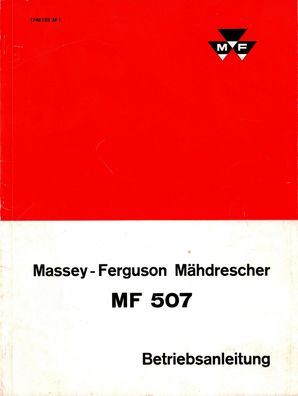 Originale Betriebsanleitung Massey Ferguson Mähdrescher MF 507