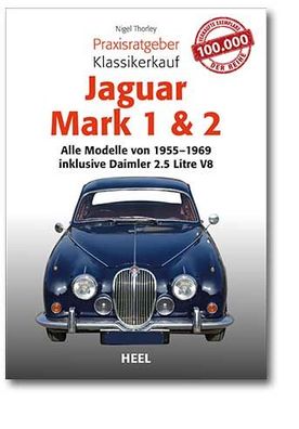 Praxisratgeber Klassikerkauf: Jaguar Mark 1 & 2