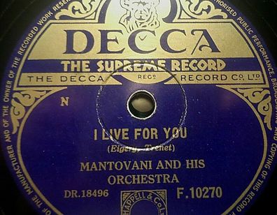 Mantovani & His Orchestra "I Live For You / Ramona" Decca 78rpm 10"