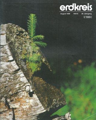 Erdkreis Bildermonatsschrift August 1988 Heft 8 - 38. Jahrgang