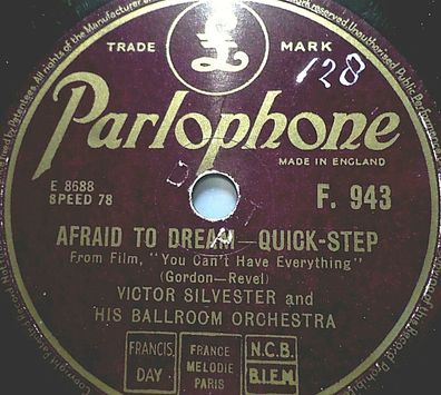 Victor Silvester "Afraid To Dream / Sympathy" Parlophone 1937 78rpm 10"