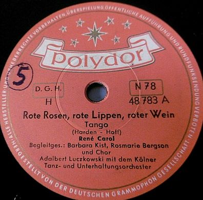 RENÉ CAROL "Rote Rosen, rote Lippen, roter Wein / Ich habe sonst nichts..." 1952 10"