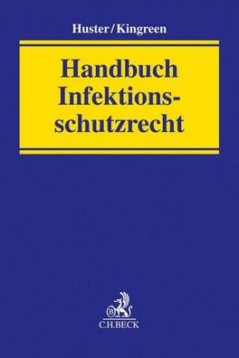 Handbuch Infektionsschutzrecht, Stefan Huster