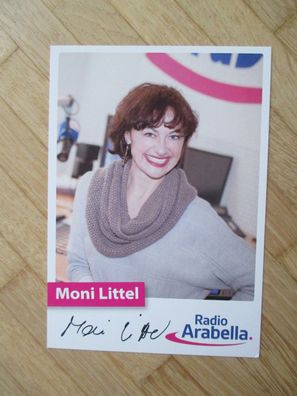 Radio Arabella Moderatorin Moni Littel - handsigniertes Autogramm!!!