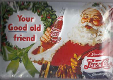 Pepsi Cola - Your Good old friend, Blechschild