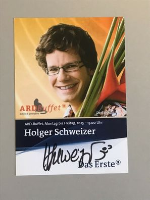 Autogrammkarte - HOLGER Schweizer - TV-MODERATOR - orig. signiert #156