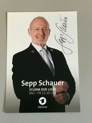 Autogrammkarte - SEPP Schauer - STURM DER LIEBE - orig. signiert