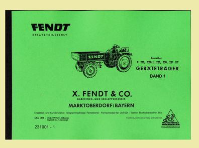 FENDT Geräteträger F 220 220/1 225 230 231 GT Band I Schlepper Ersatzteilliste