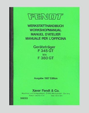 Fendt Geräteräger F 345 360 365 380 GT Werkstatthandbuch Reparaturanleitung
