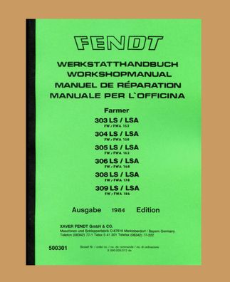 Fendt Farmer 308 LS 308 LSA FW/ FWA 178 Werkstatthandbuch Schlepper