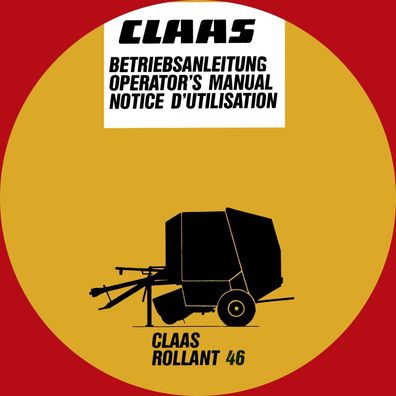 Betriebsanleitung CLAAS Rollant 46 mit Schmierplan
