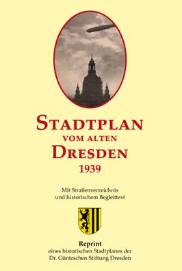Stadtplan vom alten Dresden 1939: Zweiteiliger Reprint eines historischen S ...