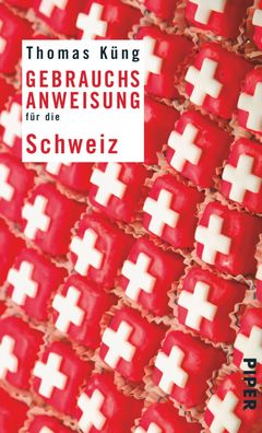 Gebrauchsanweisung f?r die Schweiz: 12. aktualisierte Auflage 2017. Mitarbe ...