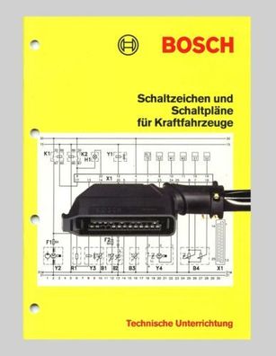 BOSCH Technische Unterrichtung  Schaltzeichen und Schaltpläne Original 1990