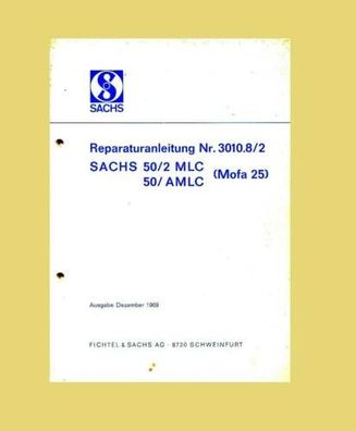 SACHS 50/2 Mlc  50/ AMLC Mofa 25 Reparaturhandbuch Anleitung Original 1969