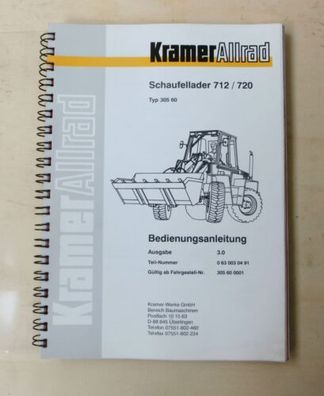 Kramer Radlader 712  720  Schaufellader Betriebsanleitung Original 10.1999