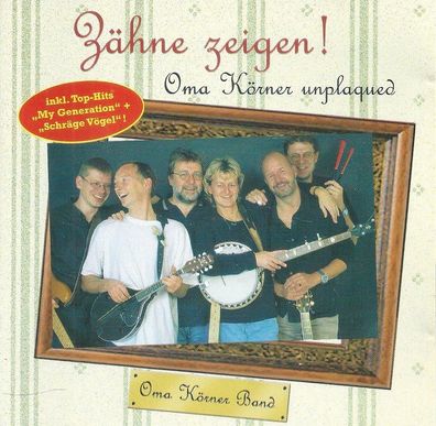 CD: Oma Körner Band unpluqued: Zähne zeigen! (2002)