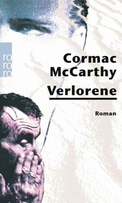 466 Cormac McCarthy Verlorene SEHR GUTER Zustand! ROMAN