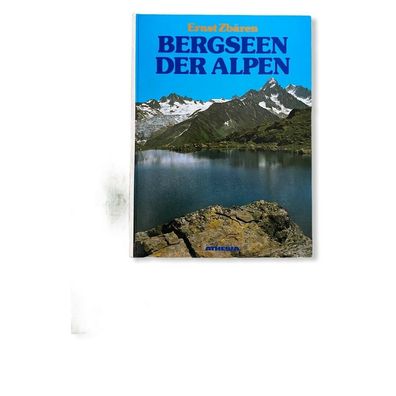 78 Ernst Zbären Bergseen DER ALPEN Eine Auswahl von 70 Seenwanderungen