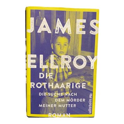 258 James Ellroy DIE Rothaarige: DIE SUCHE NACH DEM MÖRDER MEINER MUTTER HC