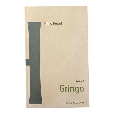 338 Hans Herbst GRINGO - Stories 2 HC SEHR GUTER Zustand!