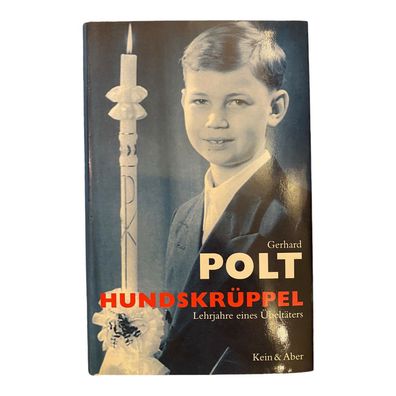 411 Gerhard Polt Hundskrüppel Lehrjahre eines Übeltäters HC