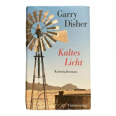 282 Garry Disher KALTES LICHT: Kriminalroman HC SEHR GUTER Zustand!