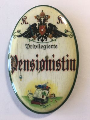 Nostalgie Flaschenöffner Magnet Privilegierte Pensonistin Hobbies