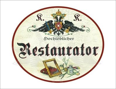 KuK Nostalgie Holzschild - Hochlöblicher Restaurator - Rahmen Buch TH