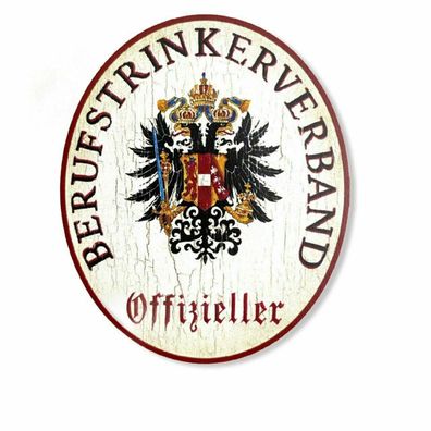 KuK Nostalgie Holzschild offizieller Berufstrinkerverband