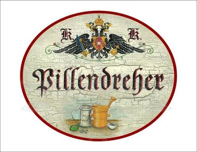 KuK Nostalgie Holzschild - Pillendreher - Mörser Tabletten TH