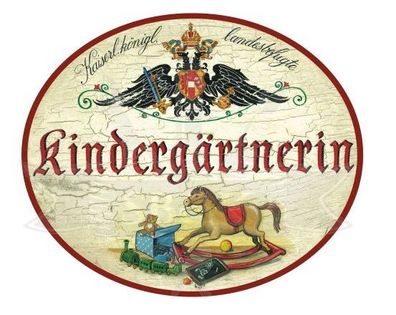KuK Nostalgie Holzschild Kindergärtnerin