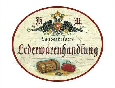 KuK Nostalgie Holzschild - Landesbefugte Lederwarenhandlung - Koffer Tasche TH