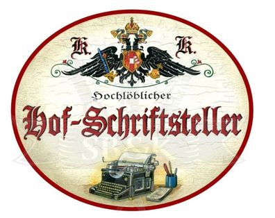 KuK Nostalgie Holzschild Hochlöblicher Hof-Schriftsteller