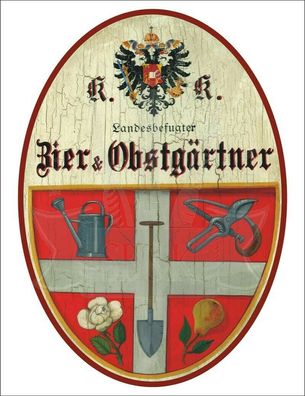 KuK Nostalgie Holzschild - Landesbefugter Zier & Obstgärtner - Wappen Blume TH