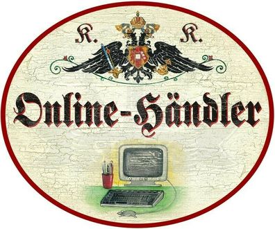 KuK Nostalgie Holzschild - Online-Händler - Computer PC TH