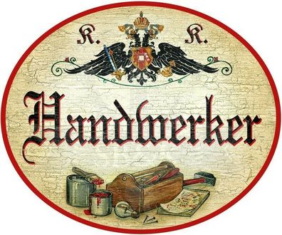 KuK Nostalgie Holzschild - Handwerker - Werkzeug TH