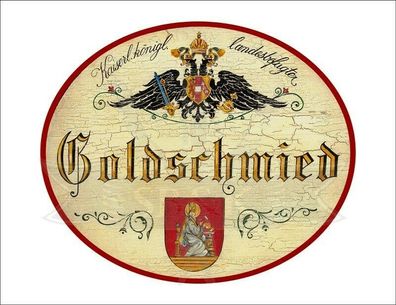 KuK Nostalgie Holzschild - Landesbefugter Goldschmied - Wappen TH