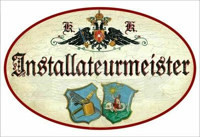 KuK Nostalgie Holzschild - Installateurmeister - Wappen Werkzeug TH