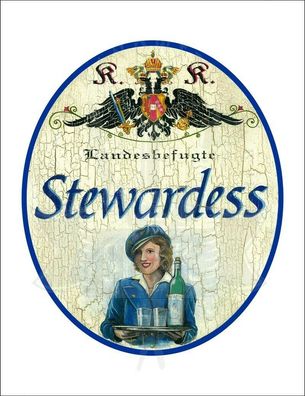 KuK Nostalgie Holzschild - Landesbefugte Stewardess - Flasche Gläser TH