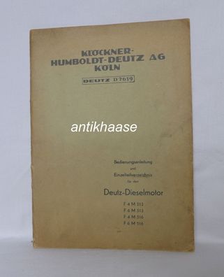 Klöckner Humboldt Deutz D 7619 Dieselmotor Bedienungsanleitung Einzelteilverzeichnis