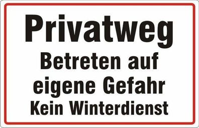 Schild Privatweg, kein Winterdienst Hinweissschild Schild Gefahr Nr. 3175