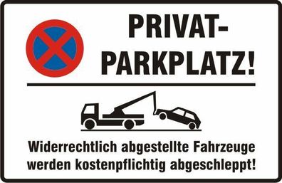 Parkverbotsschild Privatparkplatz Halteverbot Parkplatz Hinweisschild Nr. 3255