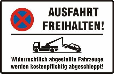 Ausfahrt freihalten Halteverbot Schild Parkplatz Hinweis Parkverbotsschild Nr. 3256